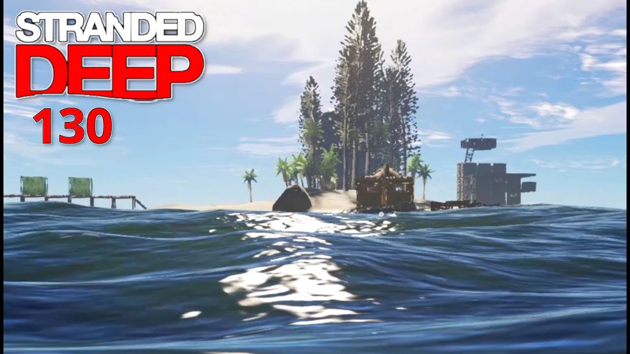 Stranded Deep 🌴130🌴 Endlich Ruhe! | Bolle | Deutsch | Let's Play