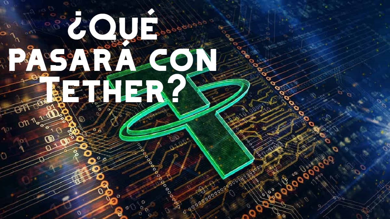 ¿Qué pasará con Tether?