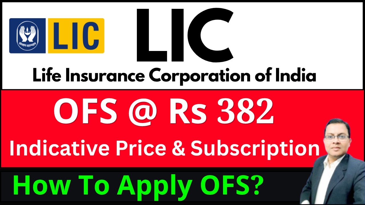 LIC OFS I LIC Offer for for sale I LIC Share crash reason I LIC share latest news I Life Insurance