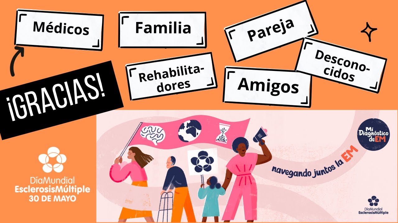 Conmemoramos el Día Mundial de la EM, diciendo ¡GRACIAS!