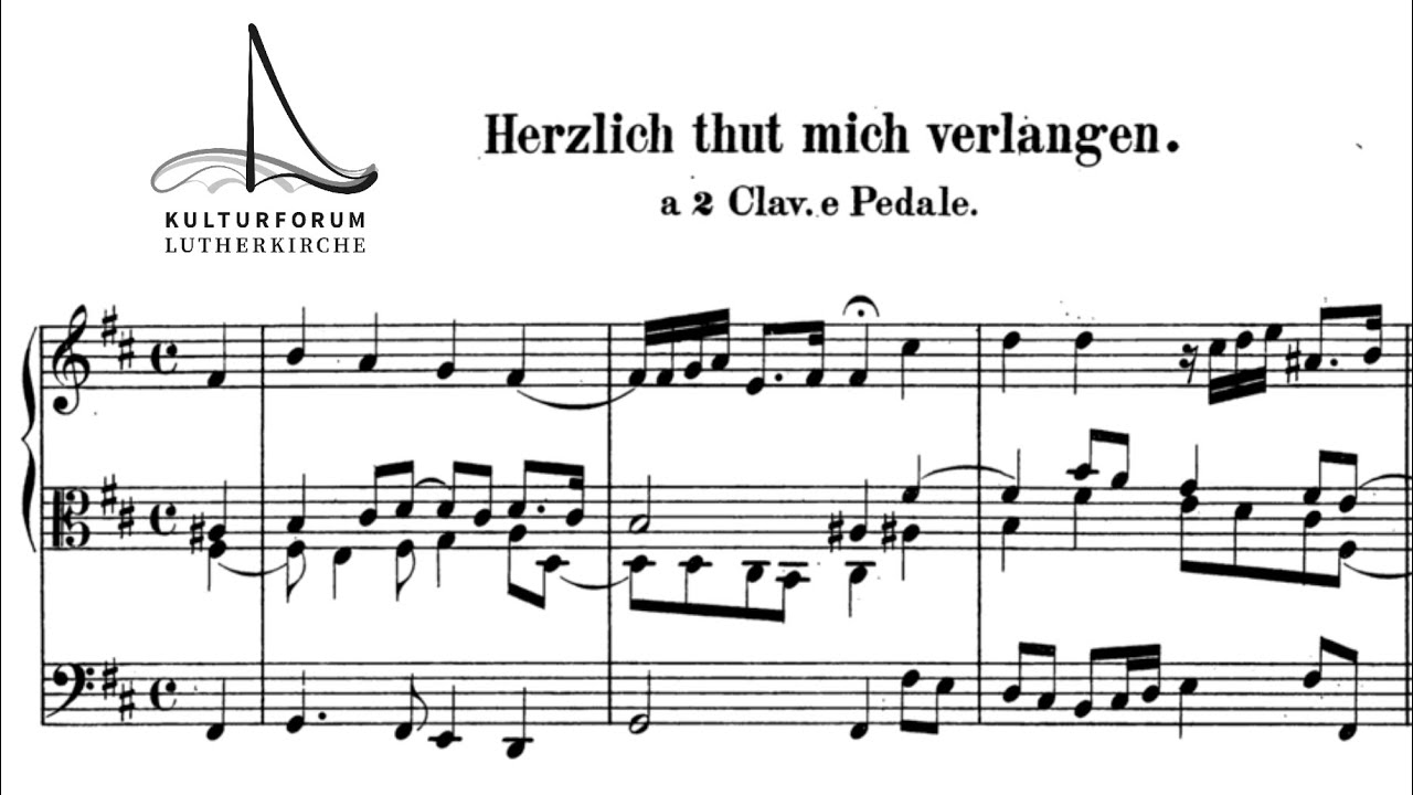 J.S. Bach (1685-1750) | „Herzlich tut mich verlangen“ BWV 727 | Orgelbüchlein