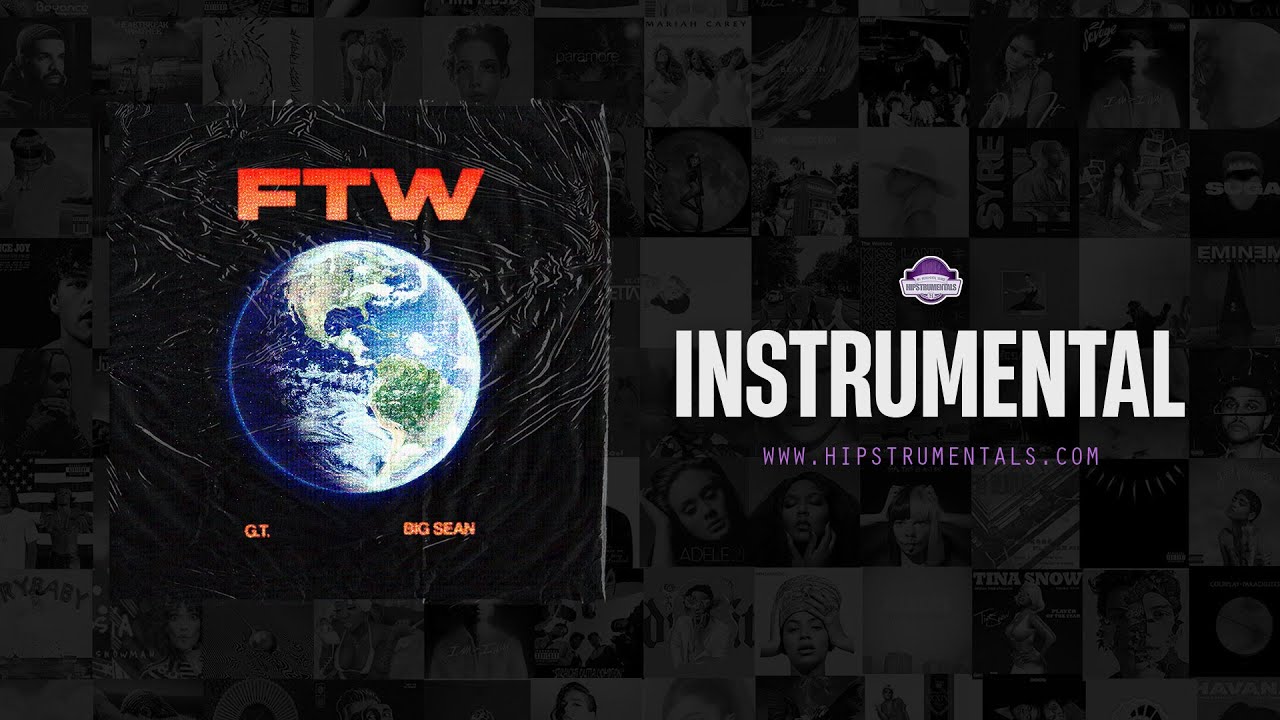 G.T. & Big Sean - FTW [Instrumental] (Prod. By BBYKOBE)