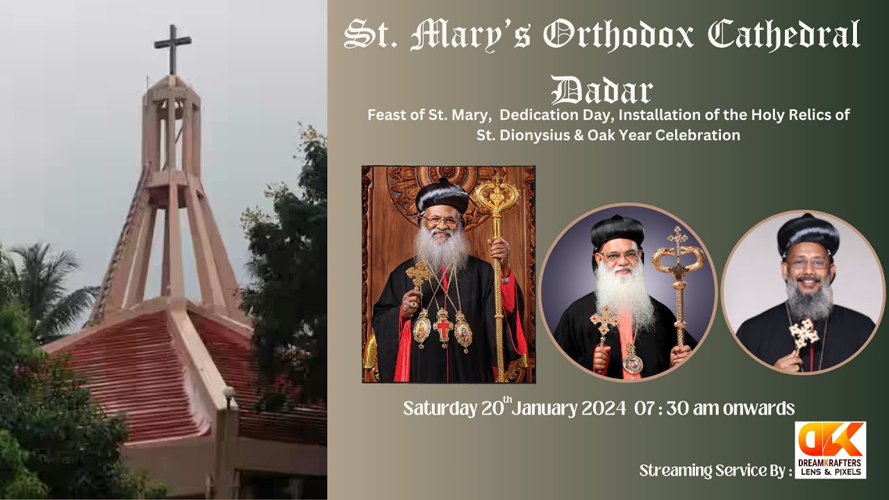 St. Mary's Orthodox Cathedral, Dadar || Oak Year Celebration || DAY 2
