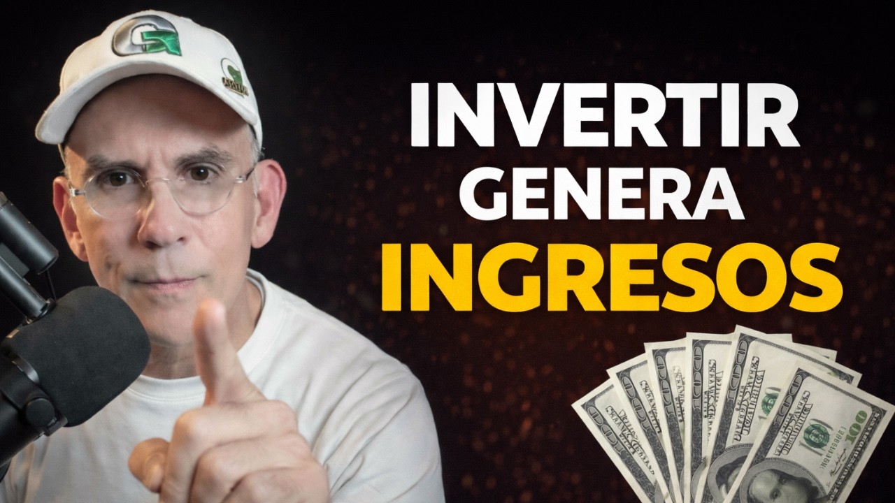 ¿POR QUÉ INVERTIR GENERA INGRESOS? | Sesión 1