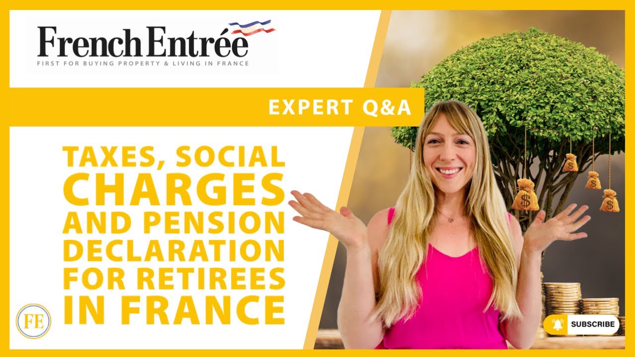 Tax return: Taxes, social charges and pension declaration for retirees in France