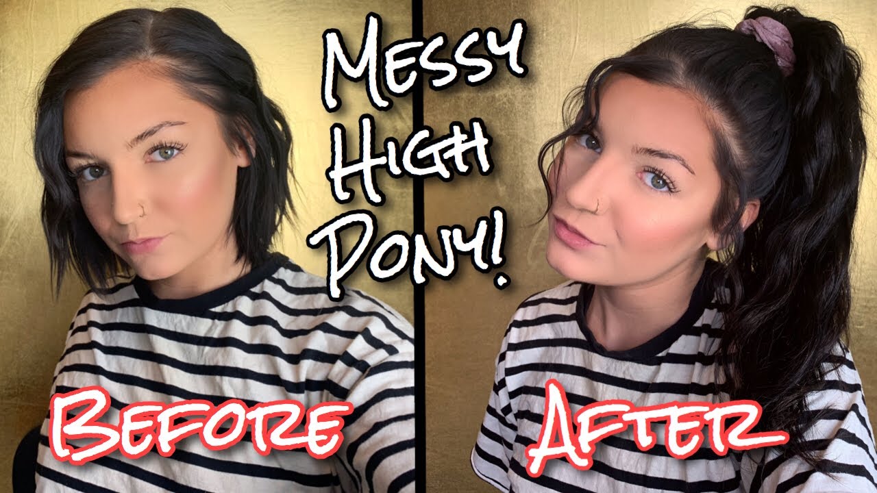 MESSY HIGH PONYTAIL TUTORIAL USING EXTENSIONS! How to Get Short Hair into a High Pony