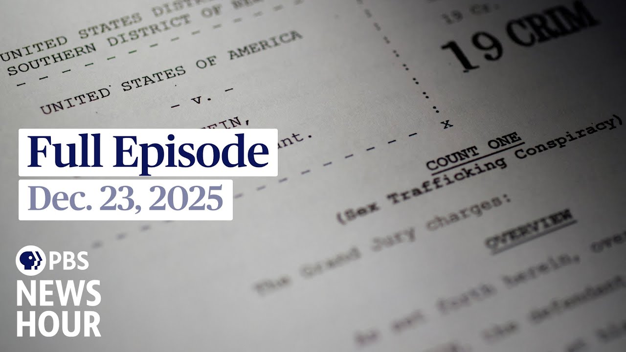 PBS News Hour live episode, Dec. 23, 2025