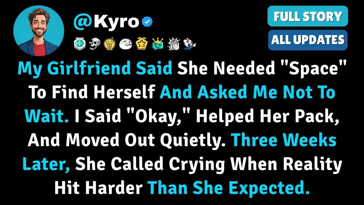 My Girlfriend Said She Needed 