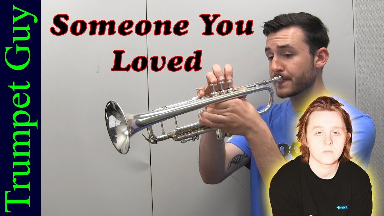 Lewis Capaldi - Someone You Loved (Trumpet Cover)