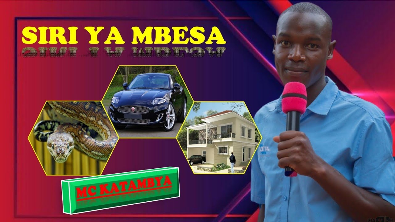 SIRI YA MBESA - MC KATAMBYA 