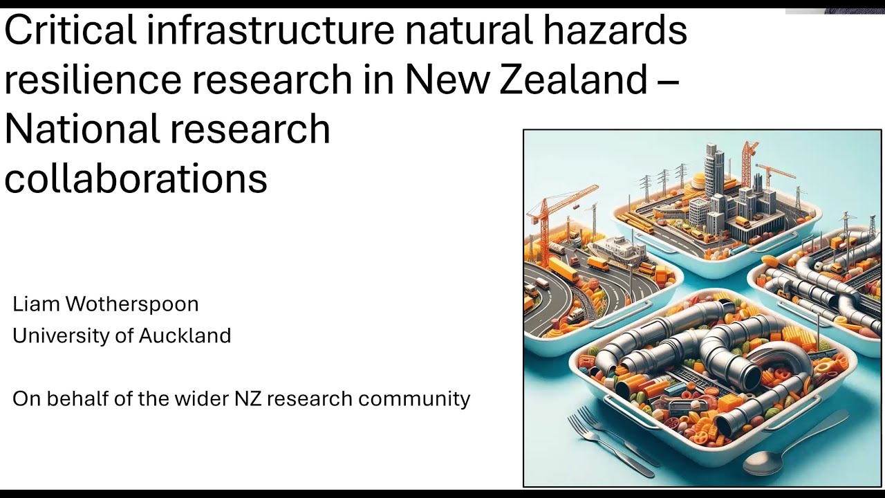 Critical Infrastructure Natural Hazards Resilience Research in New Zealand