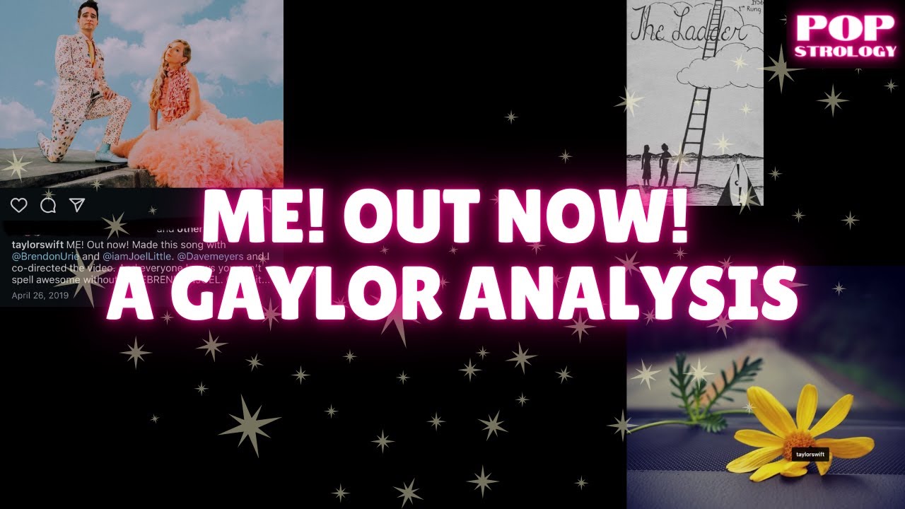 ME! Out Now! A Gaylor Analysis