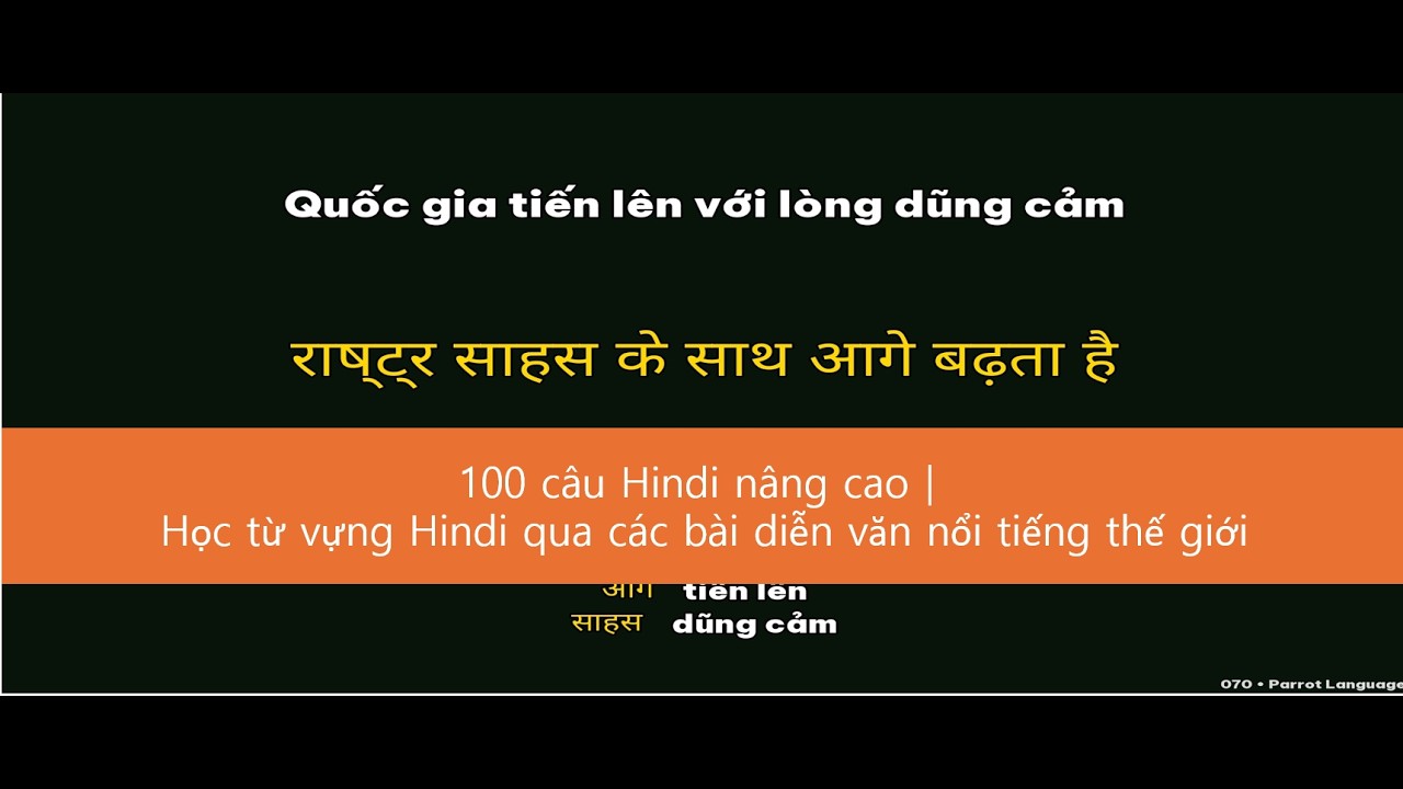 100 câu Hindi nâng cao｜Học từ vựng Hindi qua các bài diễn văn nổi tiếng thế giới