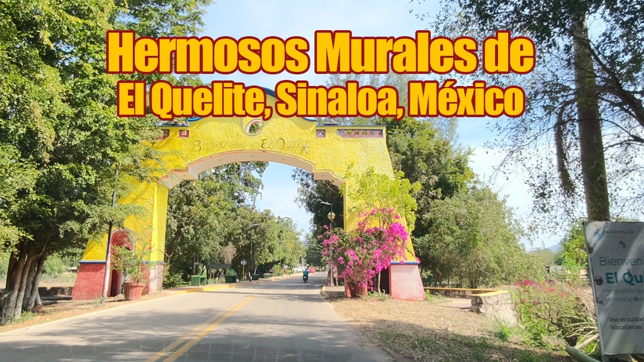 El Quelite Señorial, un pueblo muy colorido y muy característico del estado de Sinaloa.
