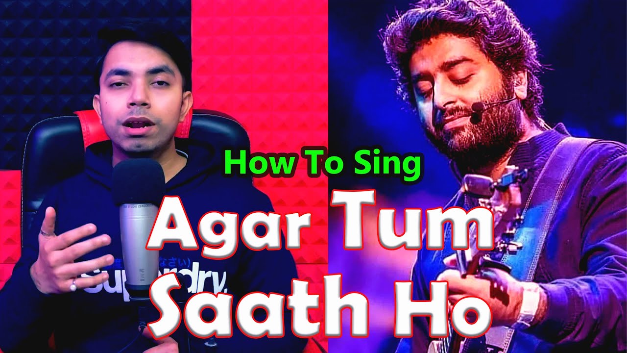 How To Sing - Agar Tum Saath Ho | Full Song Singing Tutorial in Hindi | Tamasha | Ranbir K,Deepika P