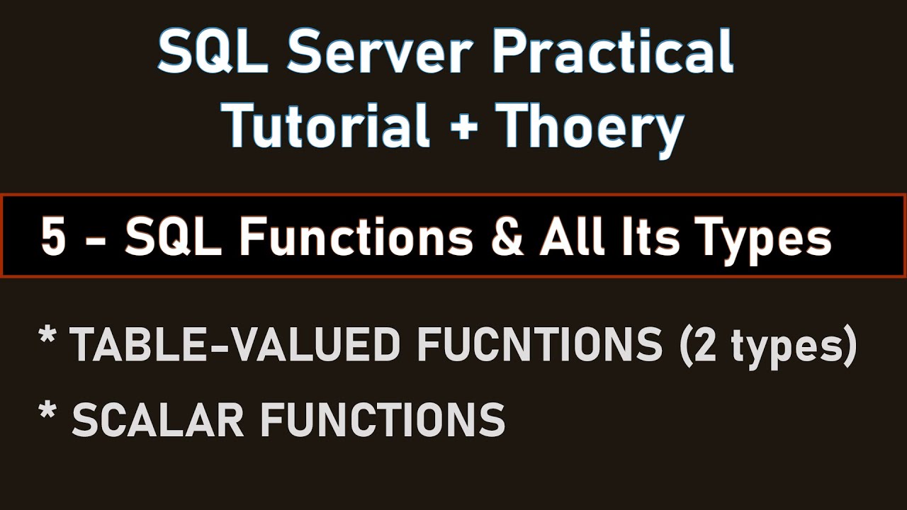 Functions & Types of Functions with Example SQL Server | English