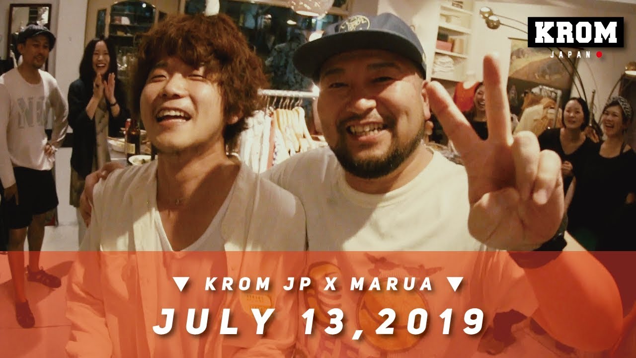 KROM JP x MARUA - July 13, 2019