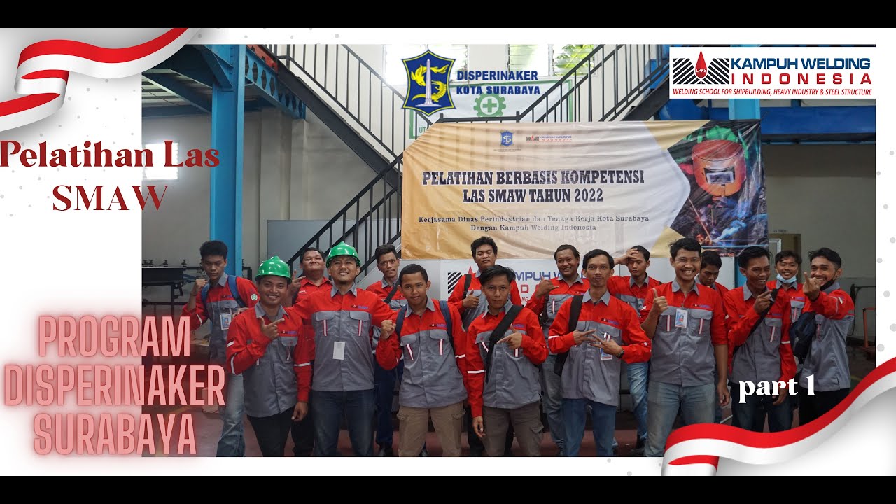 Pelatihan Las SMAW program Disperinaker Surabaya (part 1)