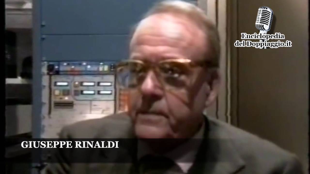 Intervista a GIUSEPPE RINALDI (1991) | enciclopediadeldoppiaggio.it