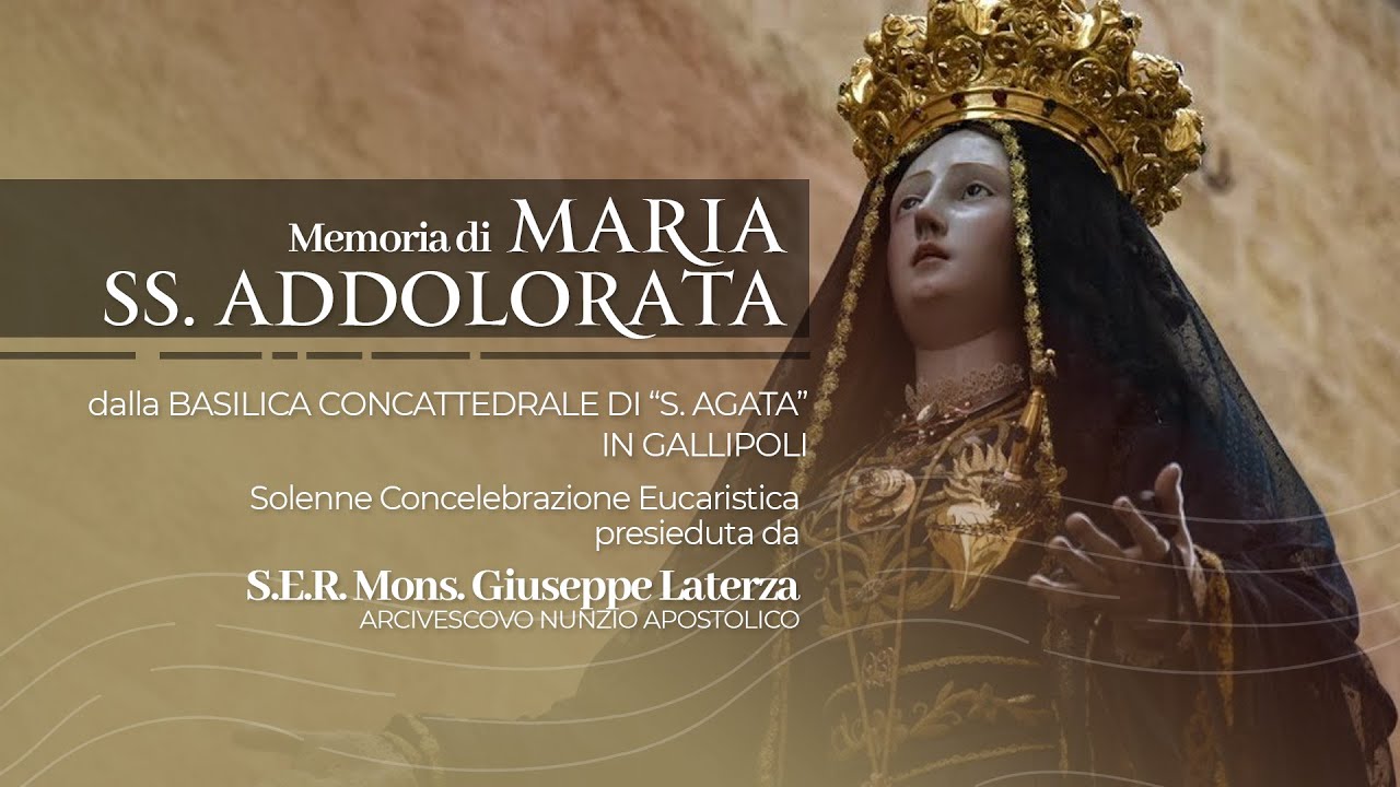 MEMORIA DI MARIA SS. ADDOLORATA 2023