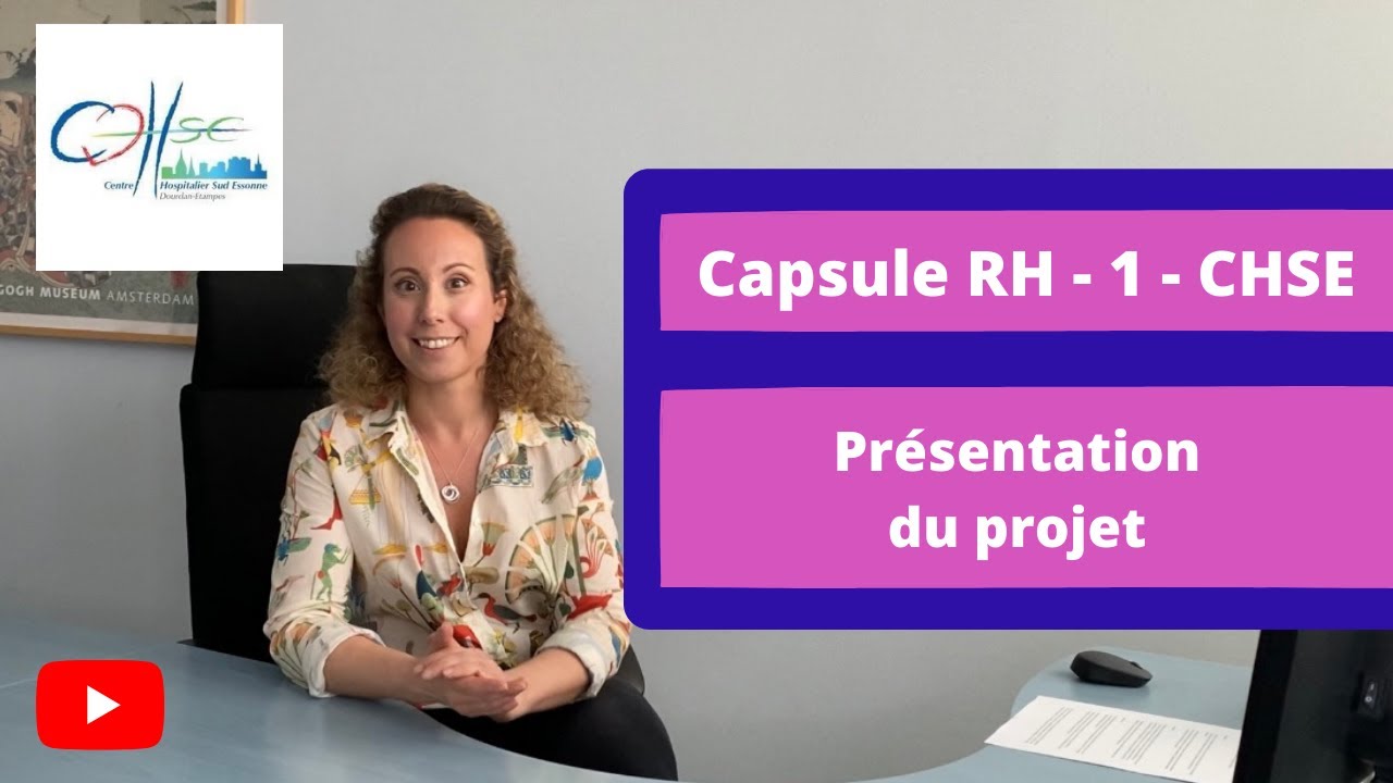 Capsule RH #1 - Présentation du projet RESSOURCES HUMAINES HOPITAL