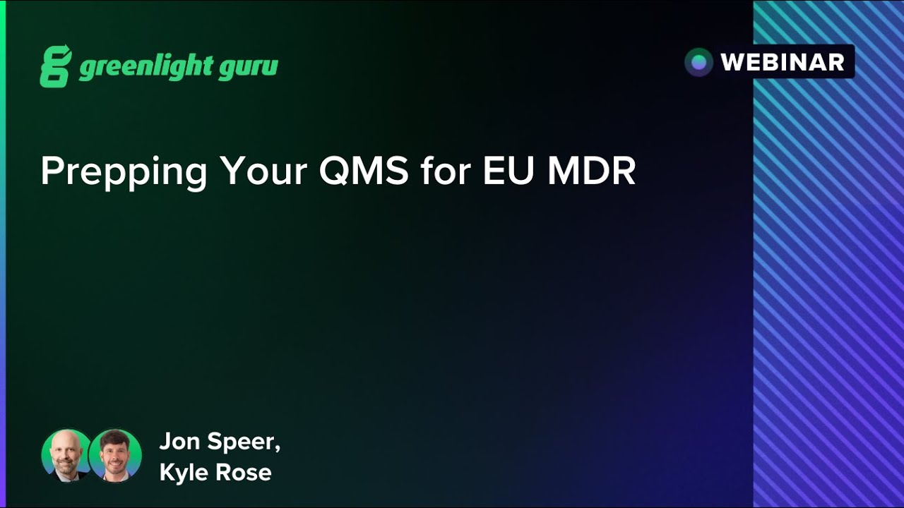 Prepping your QMS for EU MDR
