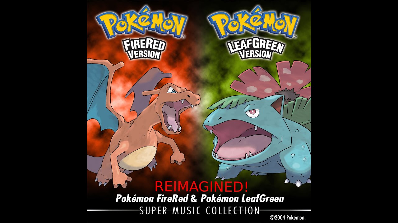 Pokémon FireRed & Pokémon LeafGreen OST - Arranged! (REMAKE)