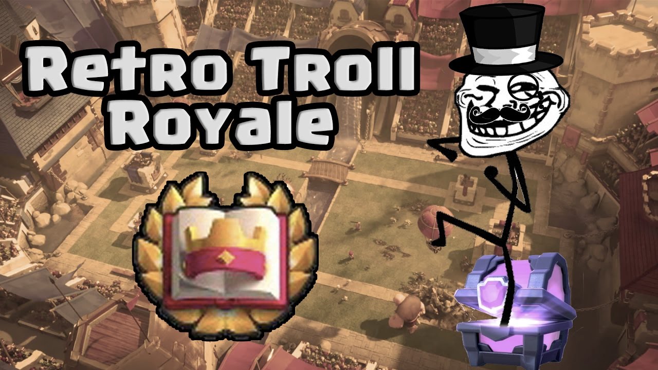 RETRO TROLL ROYALE | Evento especial + Cofre troll | Clash Royale con TheAlvaro845 | Español