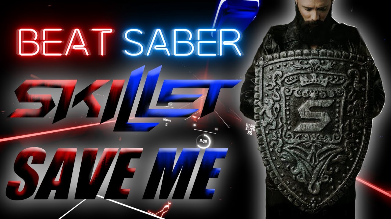 [beat saber] Skillet - Save Me (Expert) Full Combo