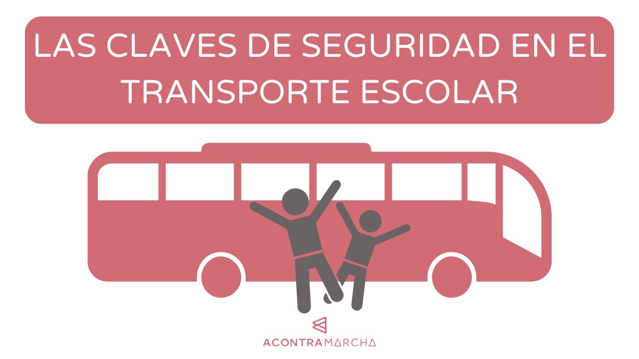 ¿Cómo debe ser el transporte escolar seguro?