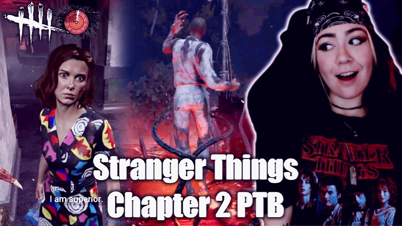 THE STRANGER THINGS CHAPTER 2 PTB IS HERE | Dead By Daylight Killer & Survivor