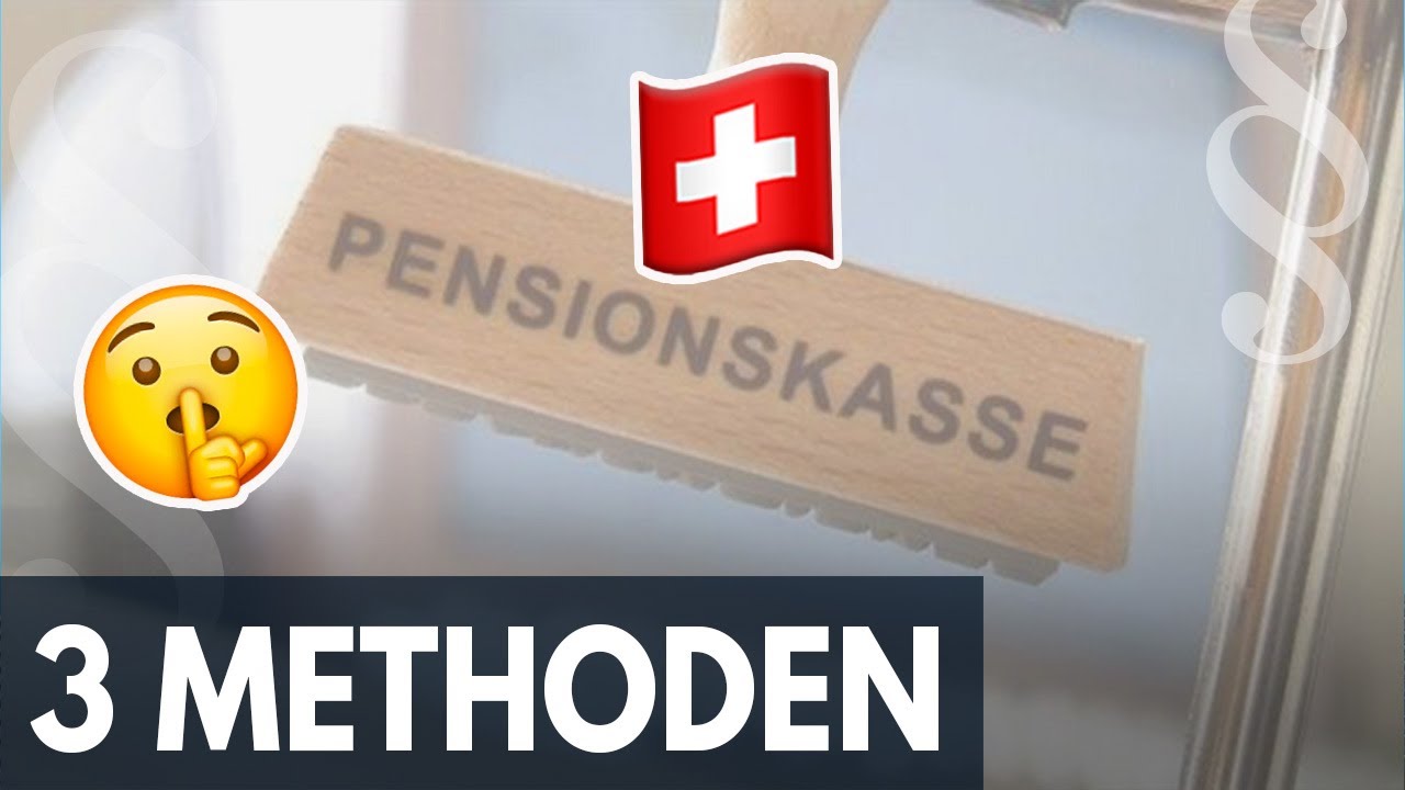 🇨🇭 Pensionskasse auszahlen in der Schweiz