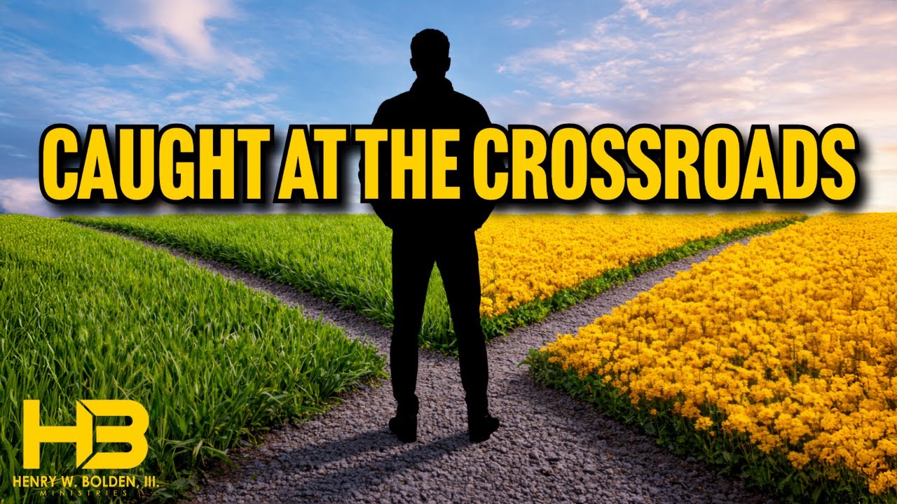 9am Worship Service | Bishop Henry W. Bolden, III | “CAUGHT AT THE CROSSROADS”