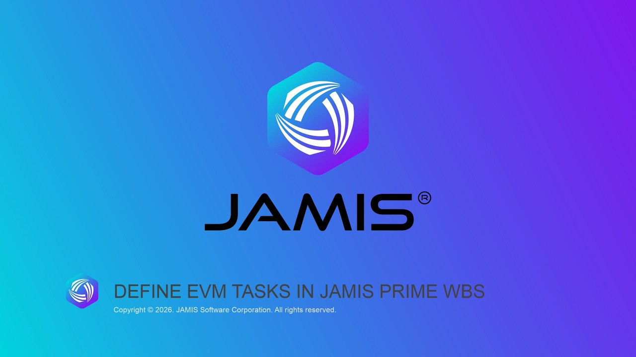 Define EVM Tasks in JAMIS Prime WBS | JAMIS Prime