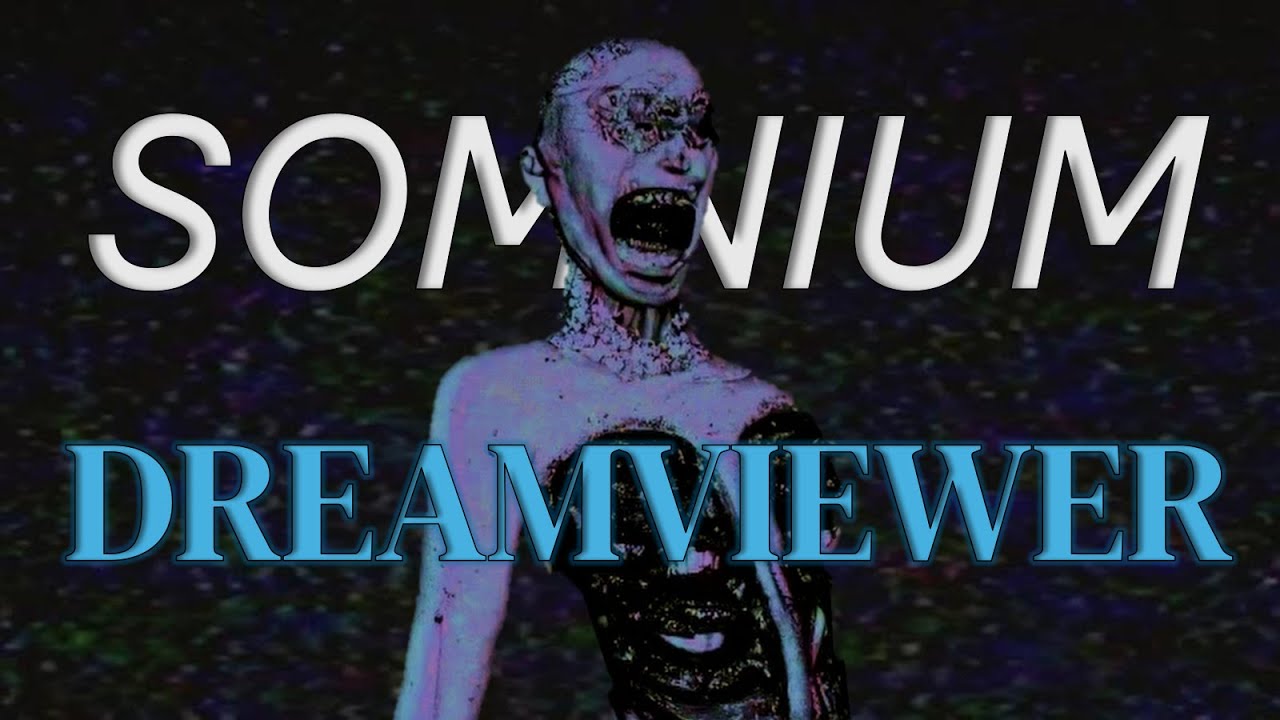 Từ GIẤC MƠ th&agrave;nh THỰC TẠI - Analog Horror Somnium DreamViewer