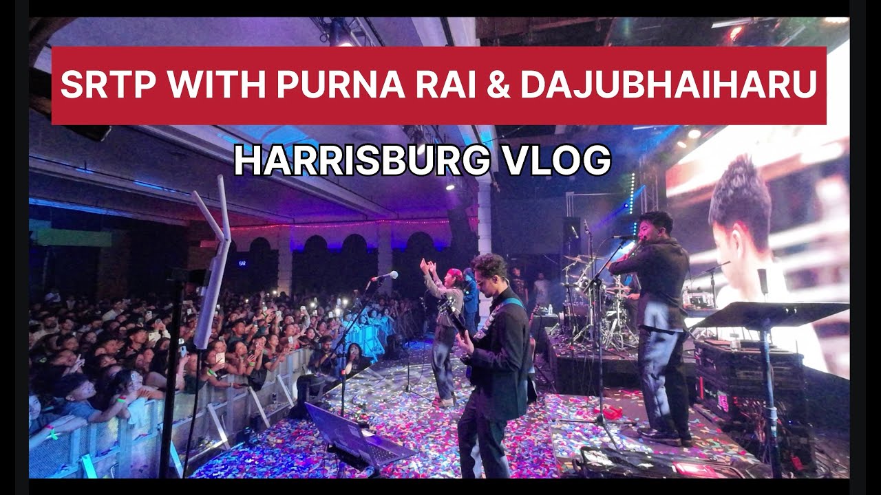 SRTP AMERICA TOUR VLOG | HARRISBURG WITH @purnarai1997  | PURNA RAI AND DAJU BHAI HARU