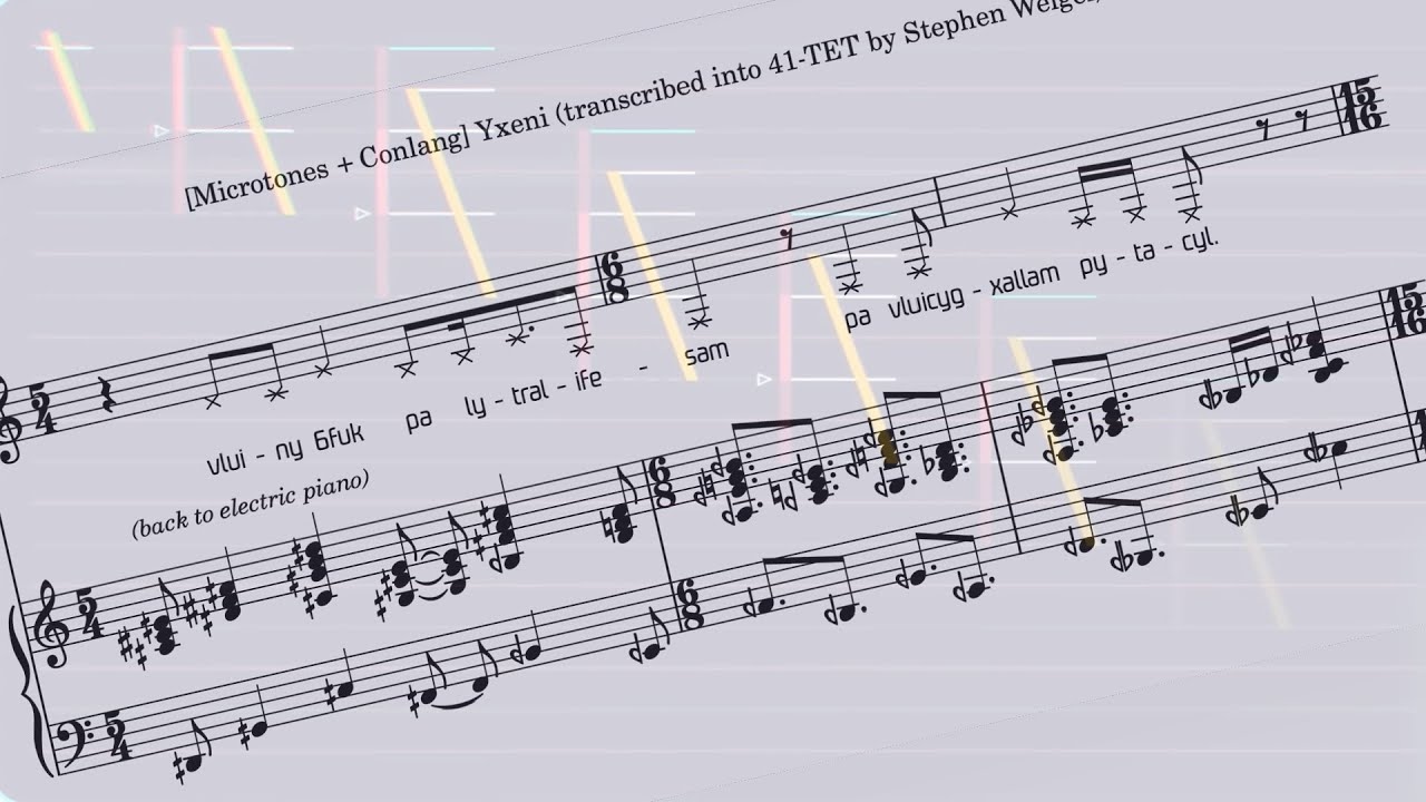 [Microtones + Conlang] Yxeni TRANSCRIPTION