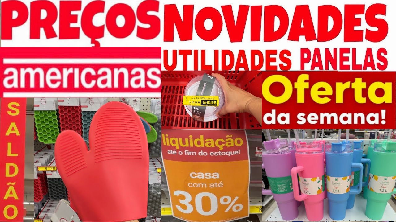 LOJAS AMERICANAS - ACHADOS EM OFERTAS PRO LAR - PROMOÇÃO E melhores DESCONTOS NAS AMERICANAS