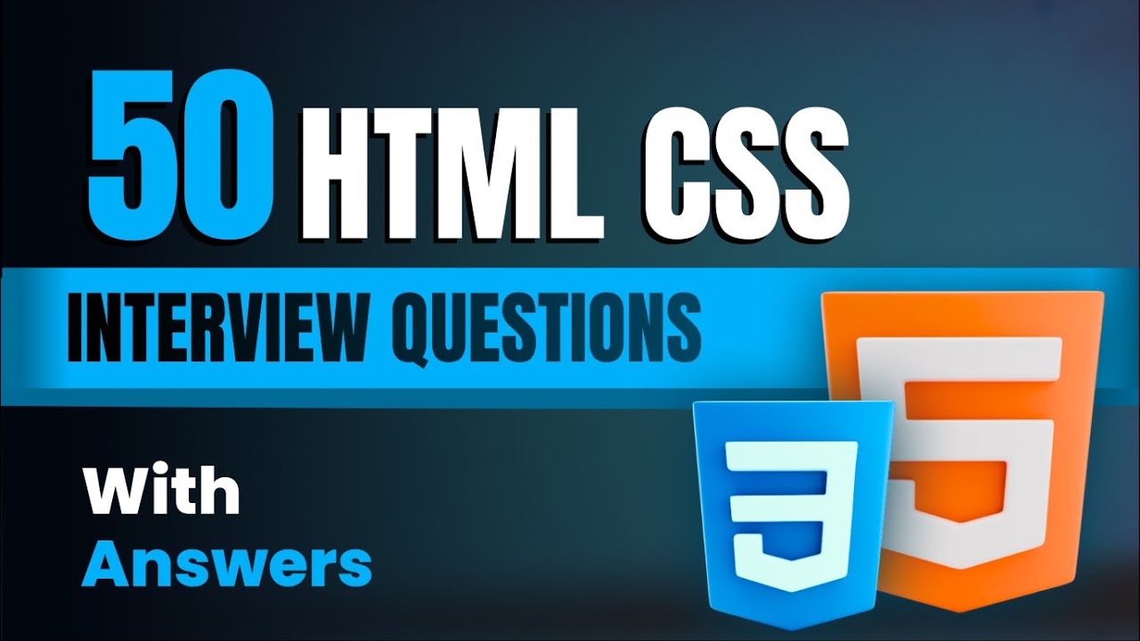 50+ HTML CSS Interview Questions with Answer | HTML CSS Interview Questions | Most Asked Question