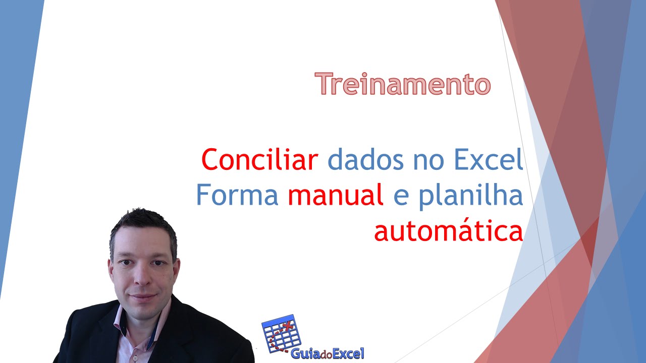 Concilia&ccedil;&atilde;o de dados no Excel - Manual e Autom&aacute;tico