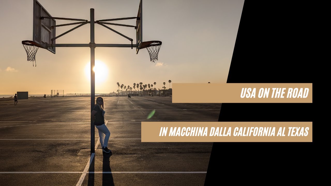 America on the Road: tour degli Stati Uniti in macchina dalla California al Texas