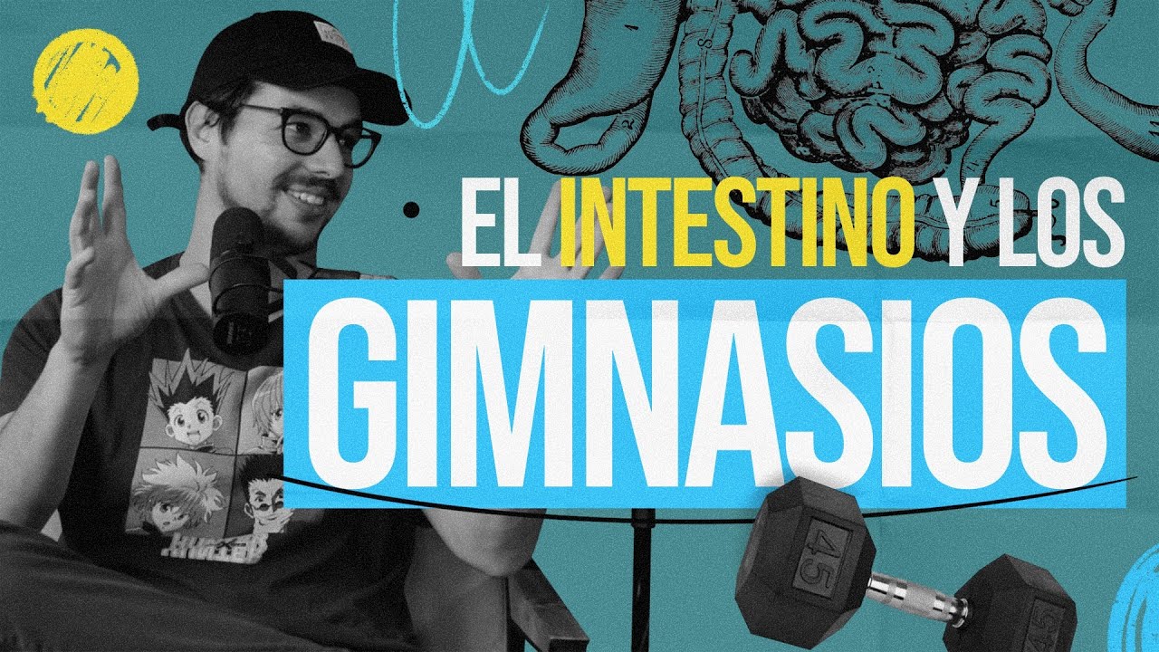 El SIPDN / El intestino y los gimnasios / EP 286
