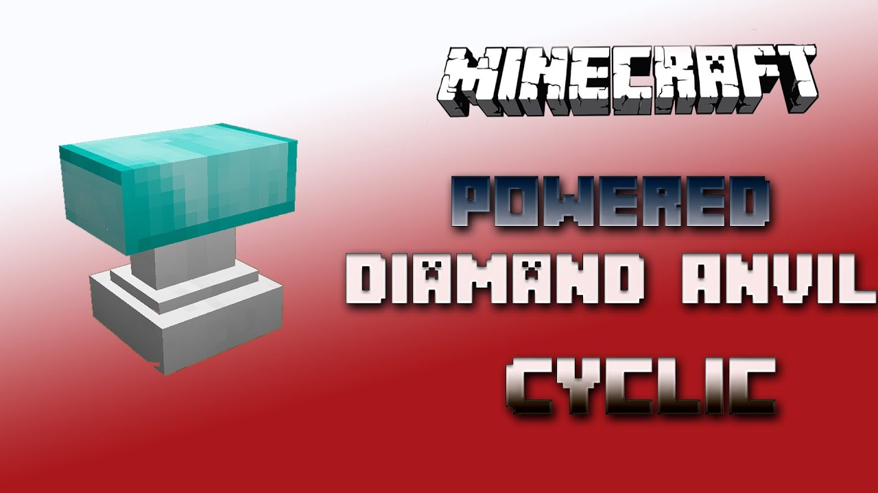 Powered Diamand Anvil 🔮 Cyclic Tutorial 1.16.5 🔮 English