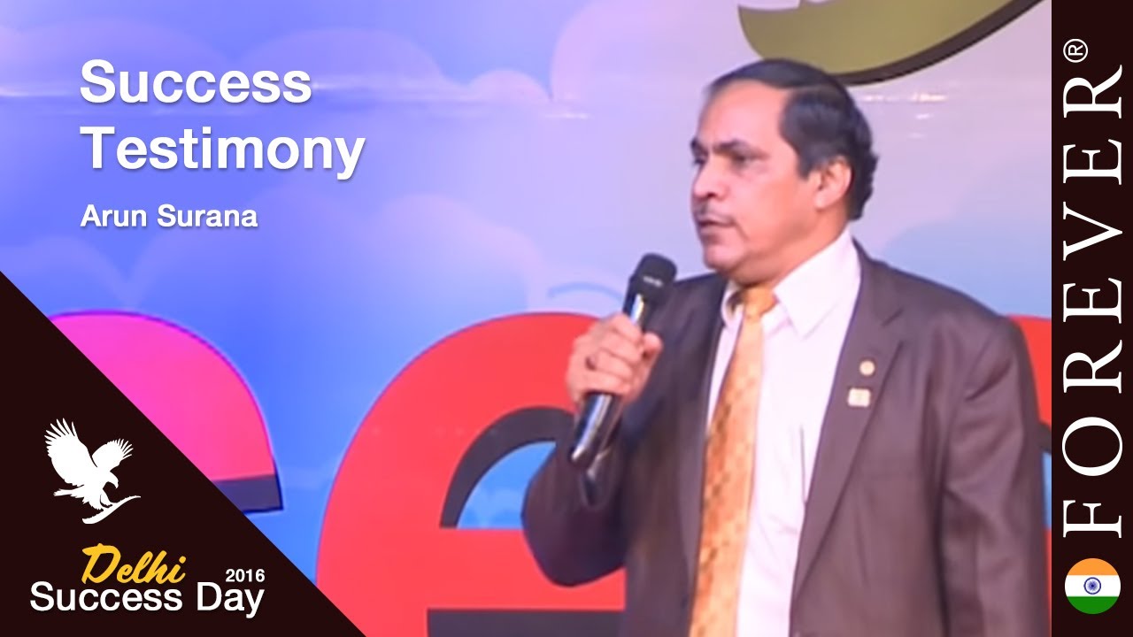 Success Testimony - Arun Surana | Delhi Success Day 2016 | Forever Living India