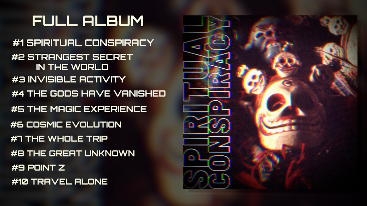 SpiritualConspiracy.mp3 - [Full Album]