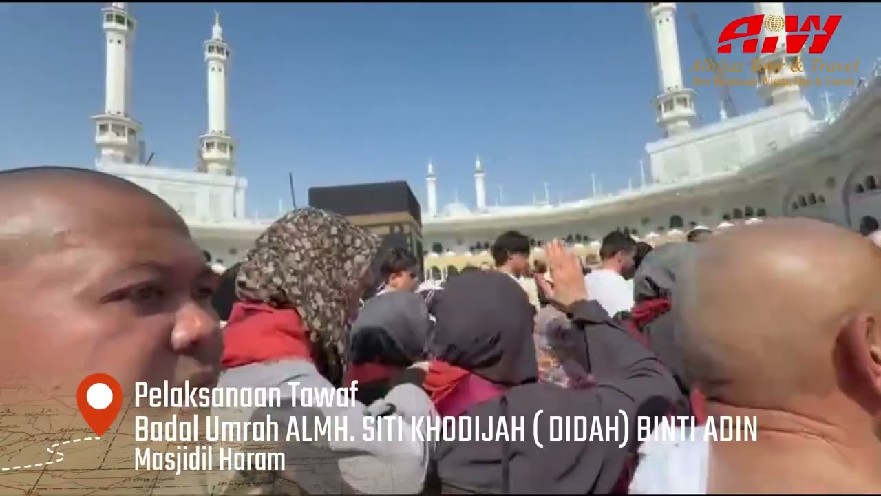 BADAL UMRAH ALMH  SITI KHODIJAH  DIDAH BINTI ADIN