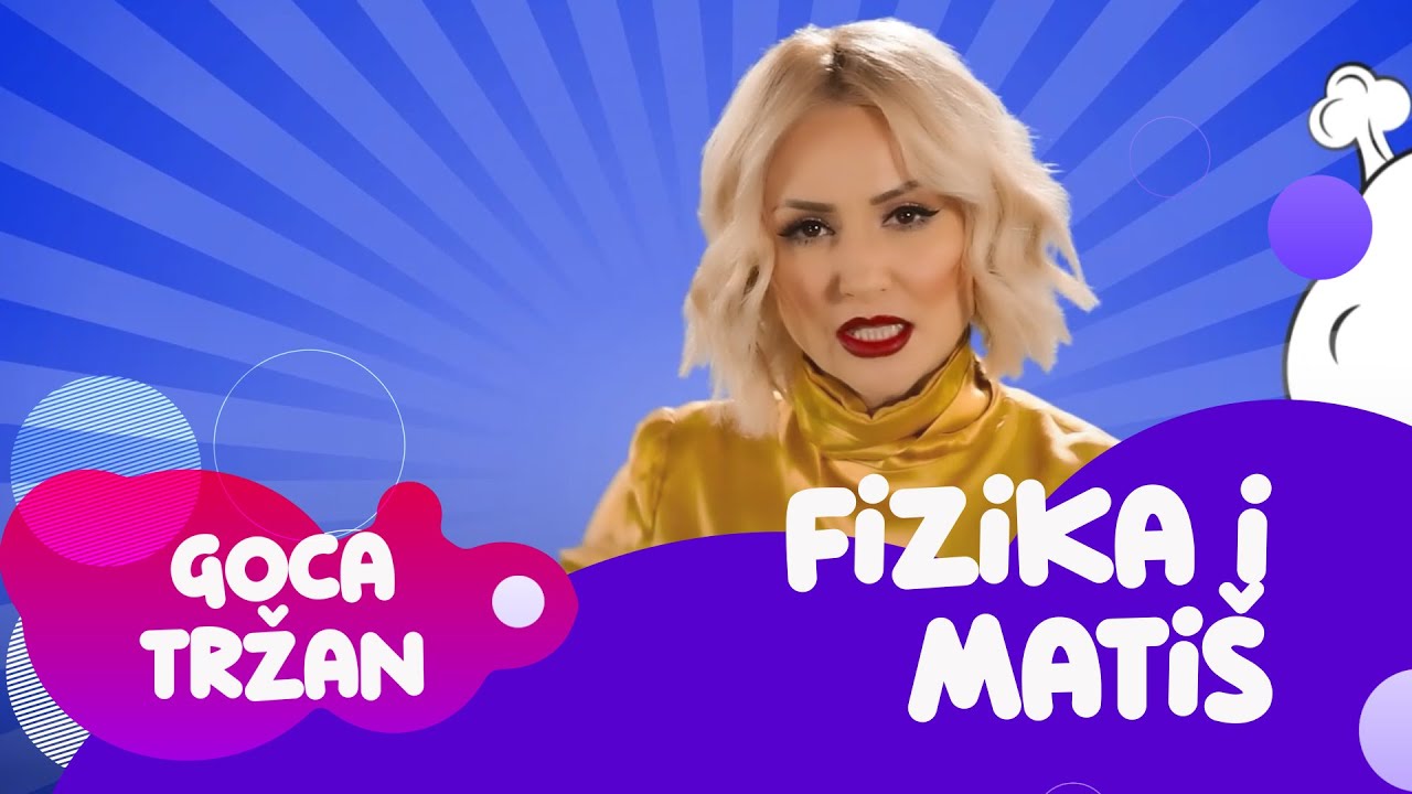 Goca Tržan - Fizika i matiš (OFFICIAL VIDEO) ZVEZDE PEVAJU ČAROLIJU