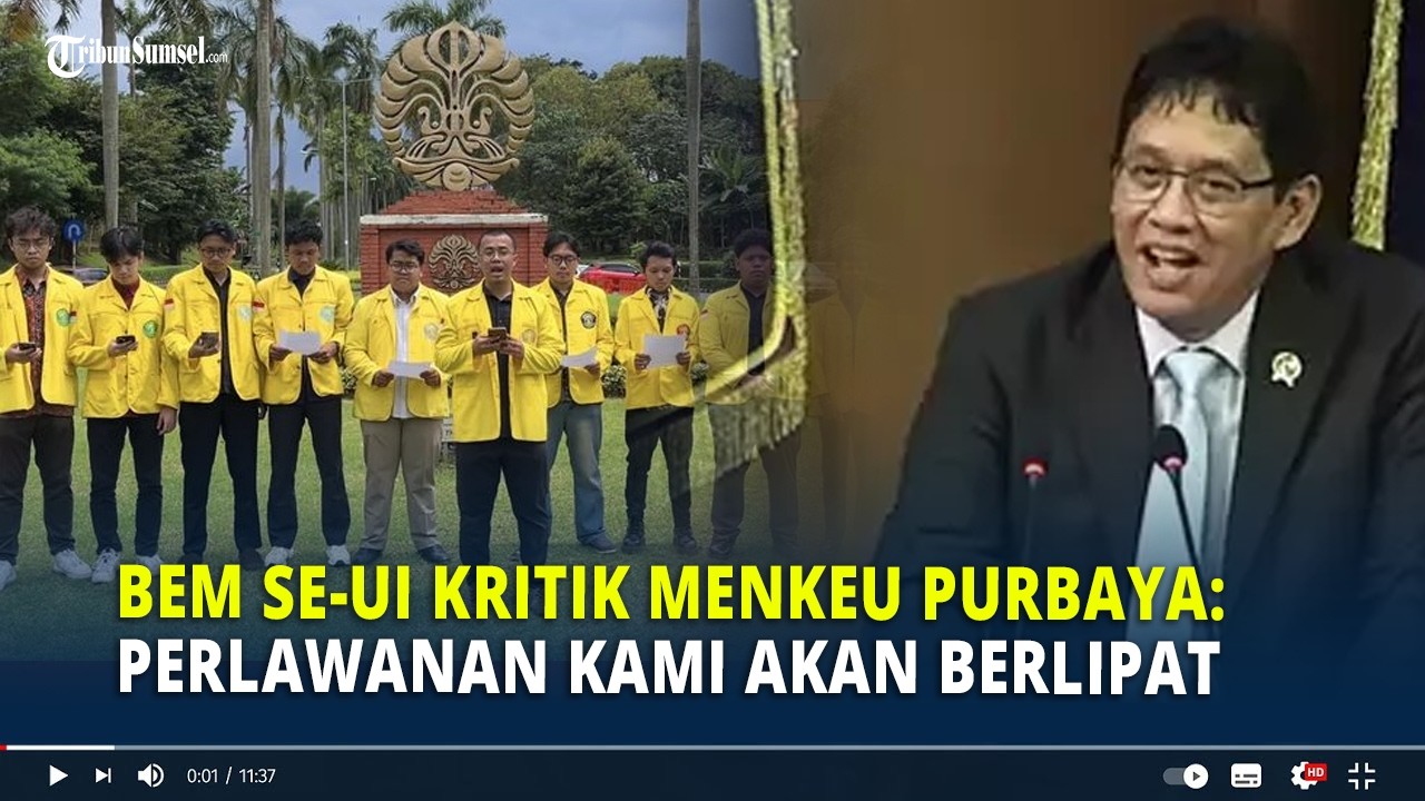 BEM se-UI Kritik Menkeu Purbaya: Perlawanan Kami akan Berlipat Ganda