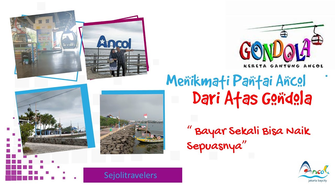 GONDOLA ANCOL TERKINI / NAIK GONDOLA SEPUASNYA HANYA BAYAR 50 RIBU