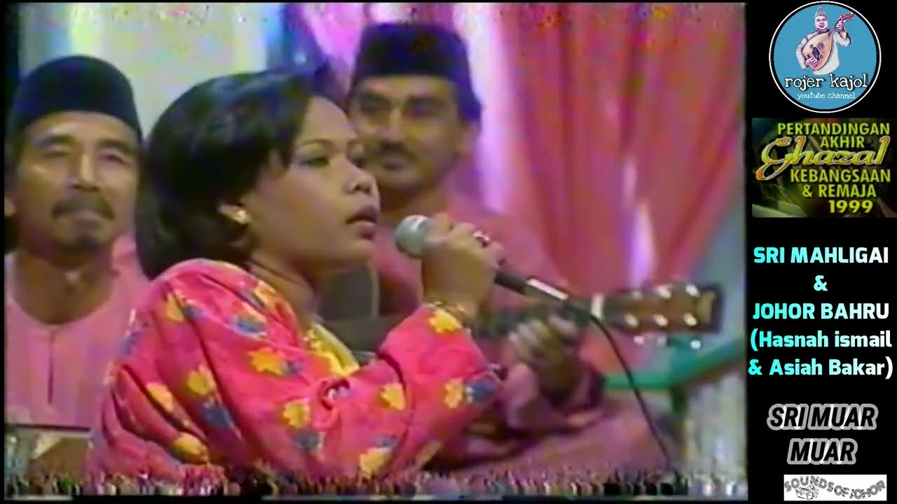 SRI MUAR, MUAR (SRI MAHLIGAI & JOHOR BAHRU) - Sounds Of Johor: EP 73 - GHAZAL JOHOR 1999.